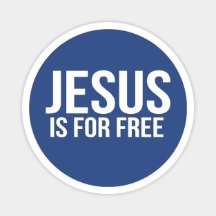 Jesus Is Free Cool Motivational Christian Magnet
